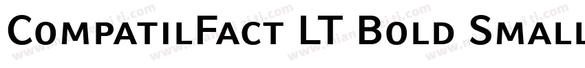 CompatilFact LT Bold Small Caps字体转换